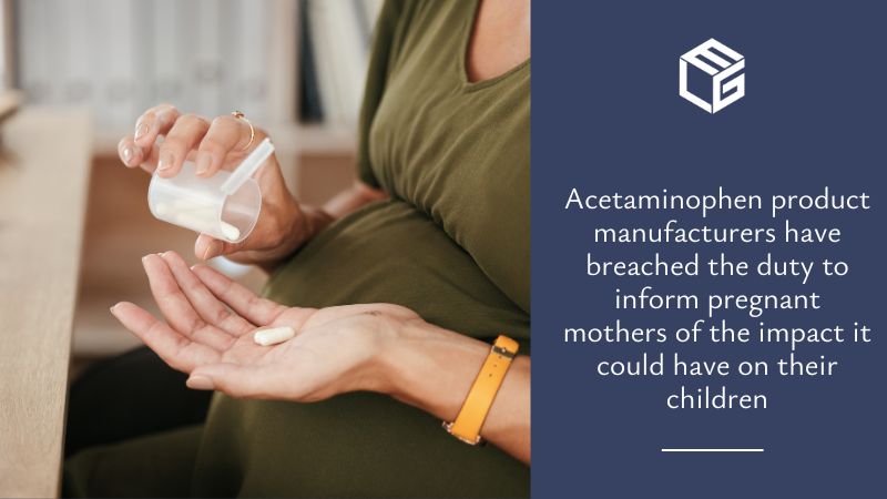 Manufacturers have the duty to inform the pregnant mothers about the risks
